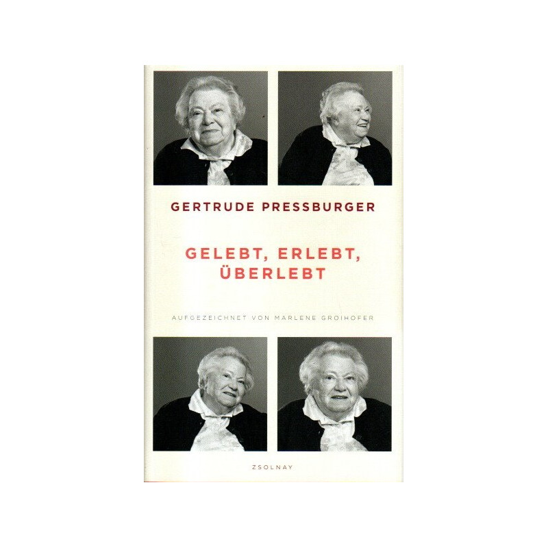 Gelebt, erlebt, überlebt