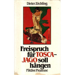 Freispuch für Tosca - Jago soll hängen