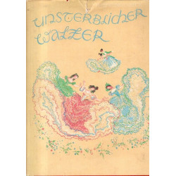 Unsterblicher Walzer