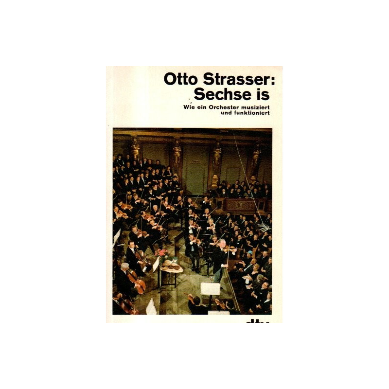Otto Strasser: Sechse is