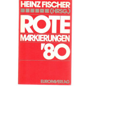 Heinz Fischer - Rote Markierungen '80 - Tb