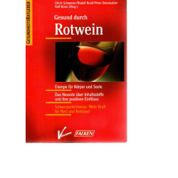 GR - Gesund durch Rotwein - Mehr Kraft für Herz und Kreislauf