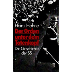 Der Orden unter dem Totenkopf - Die Geschichte der SS