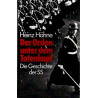 Der Orden unter dem Totenkopf - Die Geschichte der SS