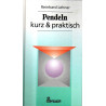 Pendeln - kurz & praktisch