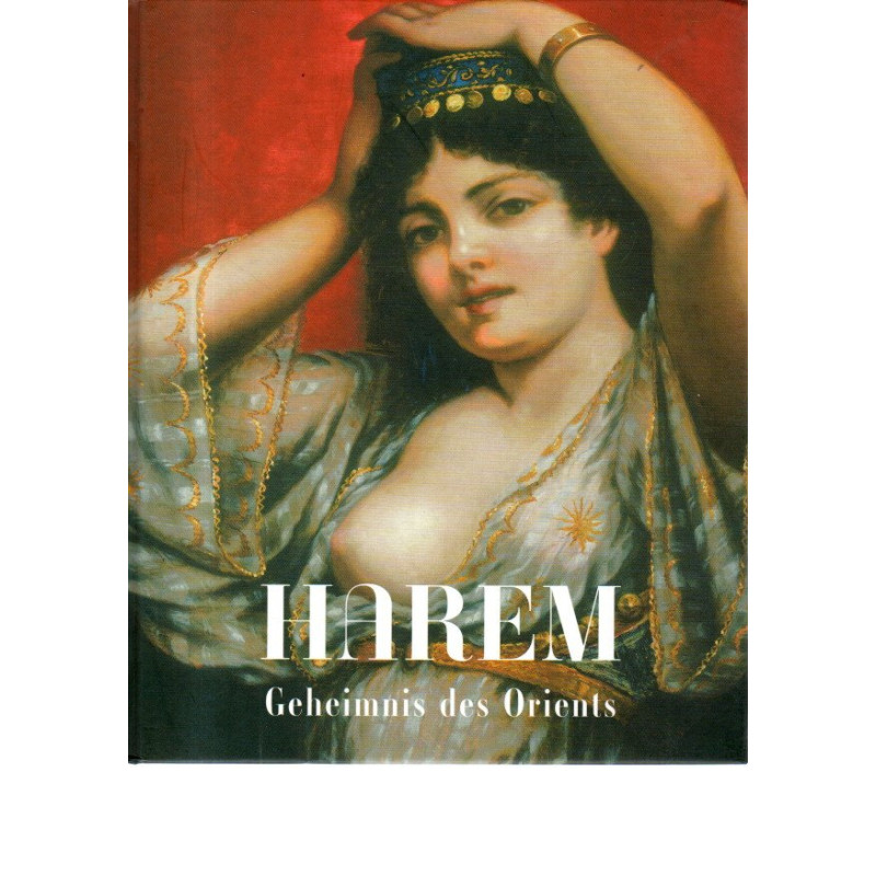 Harem - Geheimnis des Orients