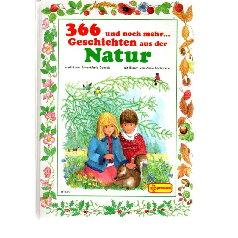 366 und noch mehr ... Geschichten aus der Natur