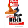 Einsatz für das Reich - Im Auslandsgeheimdienst des Dritten Reiches