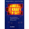Erwecke die Kraft der Seele - Eine Anleitung zur Selbstheilung und zur Heilung anderer