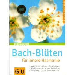 Bach-Blüten für innere Harmonie