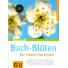 Bach-Blüten für innere Harmonie