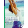 Gesund abnehmen mit Schüßler-Salzen