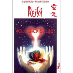Reiki - heile dich selbst