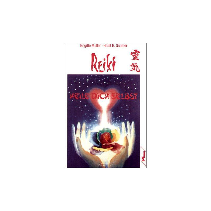 Reiki - heile dich selbst