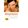 GU Ratgeber Gesundheit - Akupressur - Heilung auf den Punkt gebracht