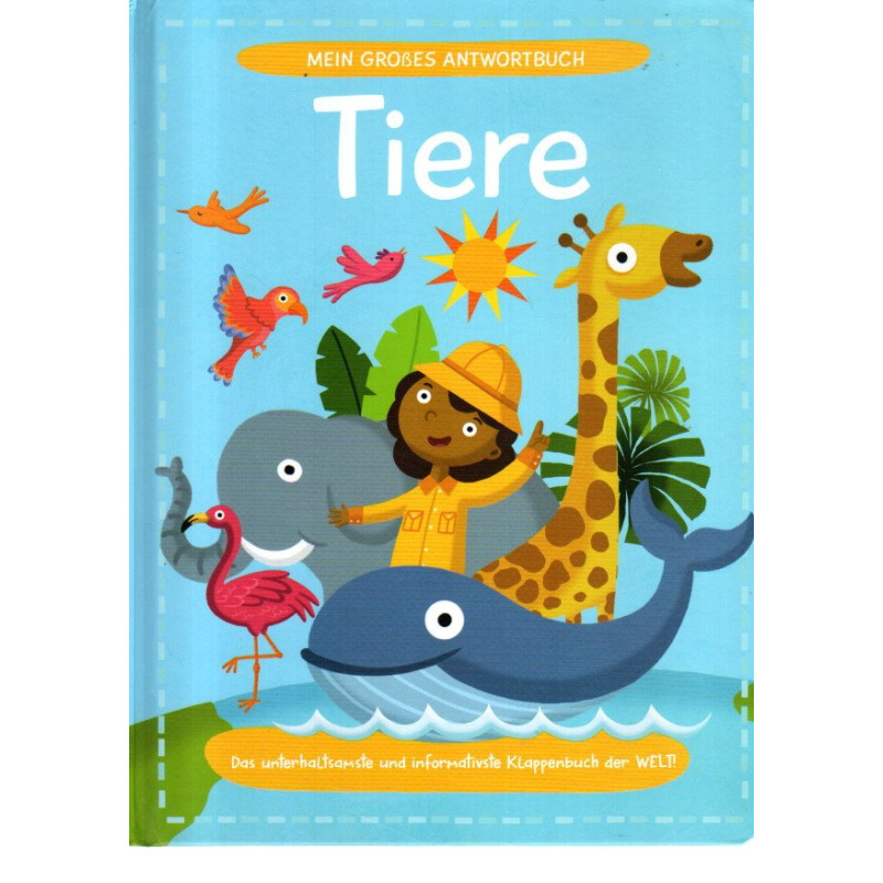 Mein großes Antwortbuch - Tiere - Klappenbuch