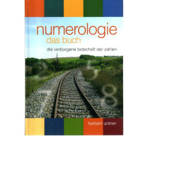 Numerologie - Das Buch - die verborgene Botschaft der Zahlen