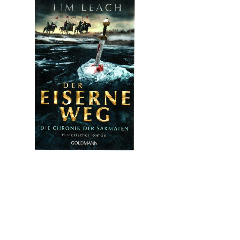 Die Chronik der Sarmaten (2) - Der eiserne Weg - Tb