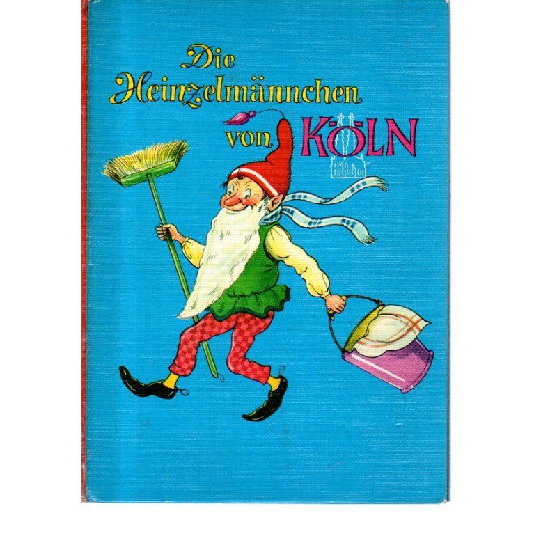Die Heinzelmännchen von Köln