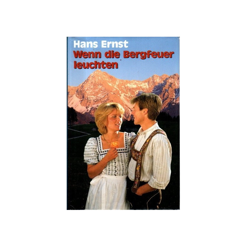 Wenn die Bergfeuer leuchten