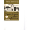 Von der Schmelz auf den Gallitzinberg - Gang durch die Gassen meiner Kindheit und durch die Geschichte Ottakrings - Tb