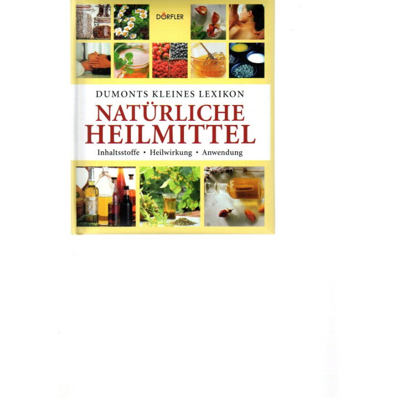 Handbuch der natürlichen Heilmittel Österreichs