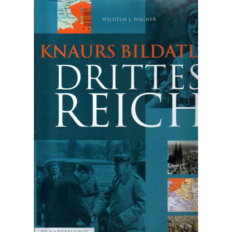 Knaurs Bildatlas Drittes Reich