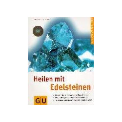 GU Ratgeber - Heilen mit Edelsteinen