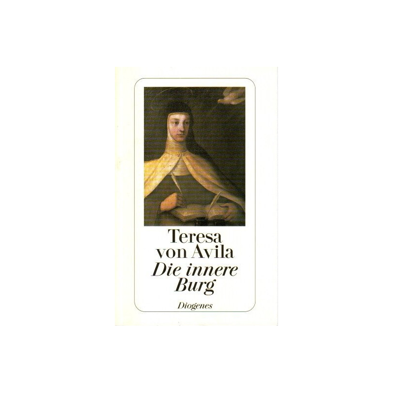 Teresa von Avila - Die innere Burg - Tb