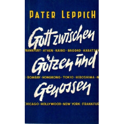 Gott zwischen Götzen und Genossen