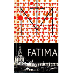 Fatima - Geheimnisse, Wunder, Gnaden