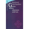 Gottes Willen - erkennen und tun