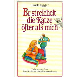 Er streichelt die Katze öfter als mich