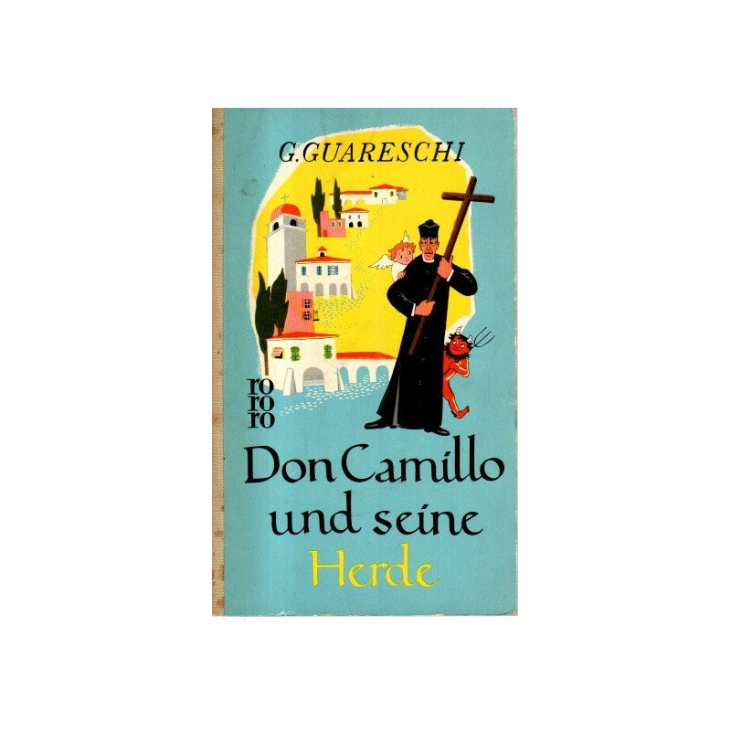 Don Camillo -   Don Camillo und Peppone-Don Camillo und seine Herde - Sämtliche Geschichten