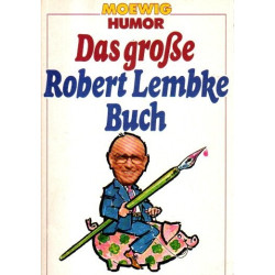 Das große Robert Lembke Buch