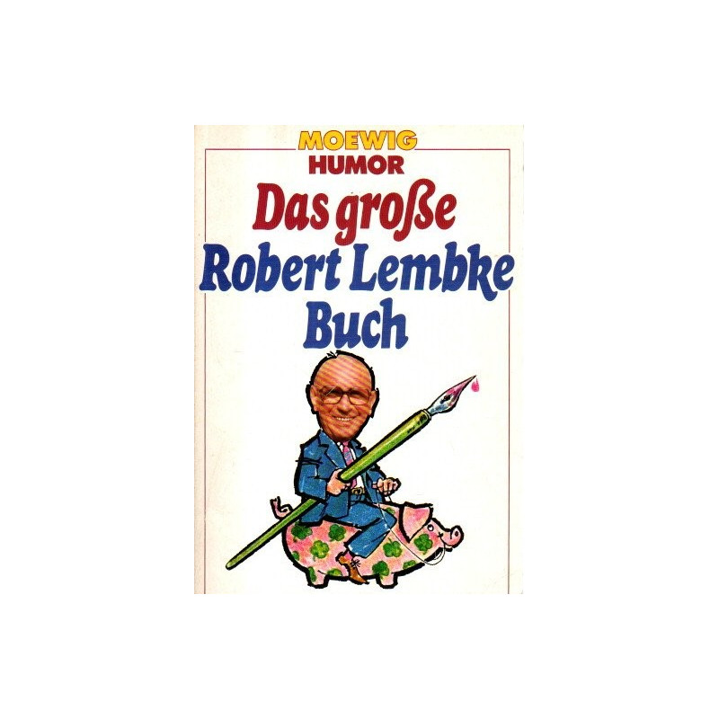 Das große Robert Lembke Buch