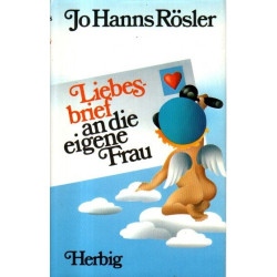 Liebesbrief an die eigene Frau