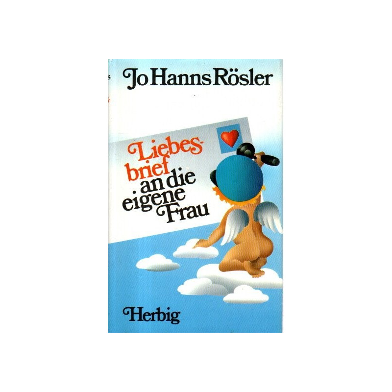 Liebesbrief an die eigene Frau
