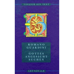 Gottes Angesicht suchen - Täglich ein Text