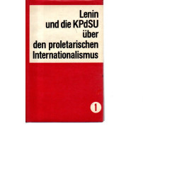 Lenin und die KPdSU über den proletarischen Internationalismus