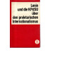 Lenin und die KPdSU über den proletarischen Internationalismus