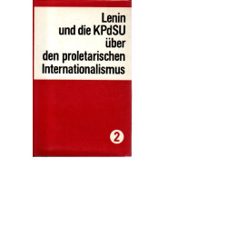 Lenin und die KPdSU über den proletarischen Internationalismus
