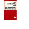 Lenin und die KPdSU über den proletarischen Internationalismus