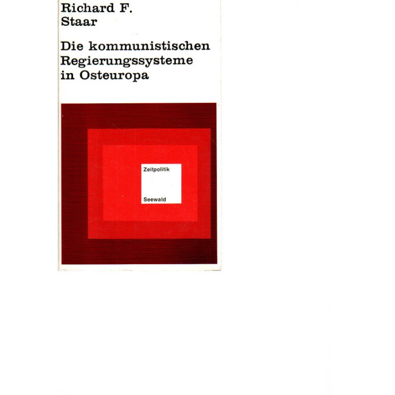 Die kommunistischen Regierungssysteme in Osteuropa