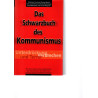 Das Schwarzbuch des Kommunismus -  Unterdrückung, Verbrechen und Terror