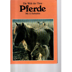Die Welt der Tiere - PFERDE