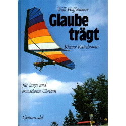 Glaube trägt