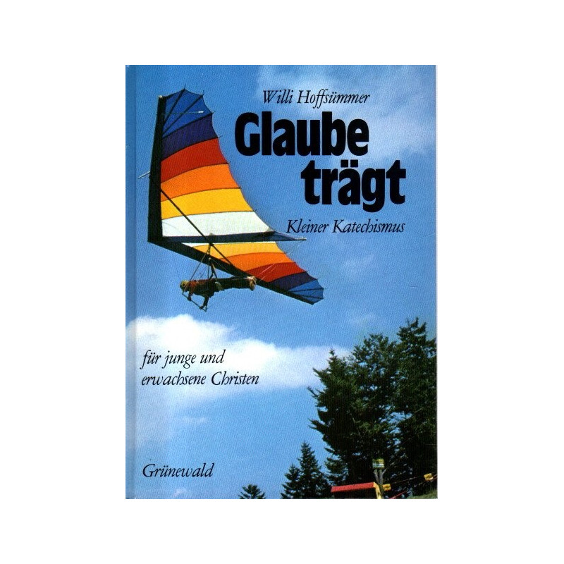 Glaube trägt