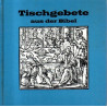 Tischgebete aus der Bibel